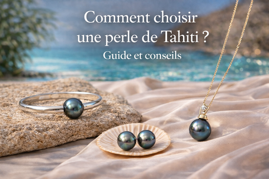 Comment choisir une perle de Tahiti ?