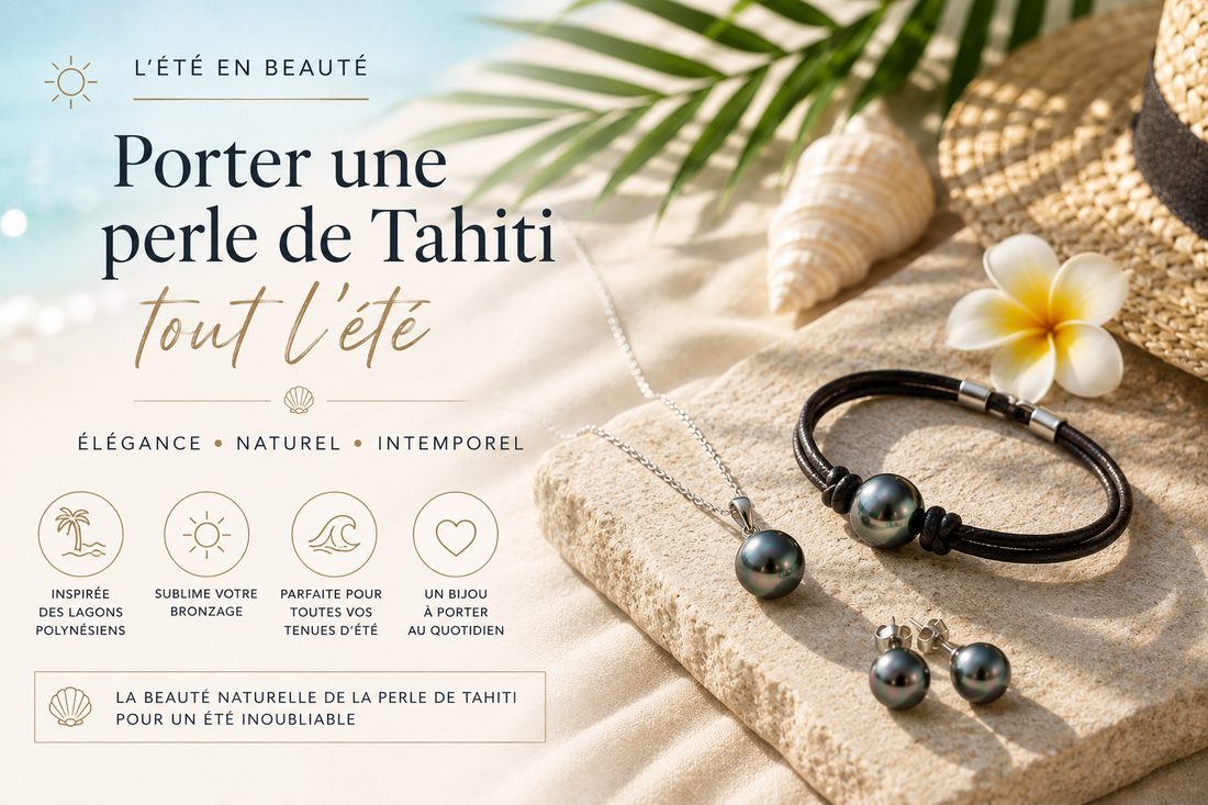 Porter une perle de Tahiti en été : conseils, tendances et inspirations